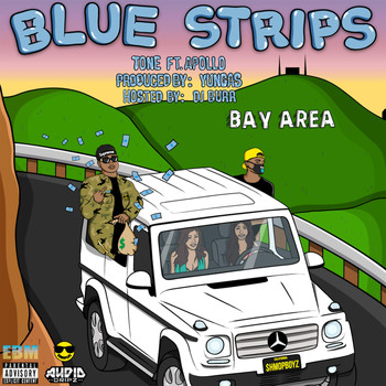 Tone - Blue Strips (feat. Apollo) (Explicit)