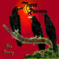 Alex Harvey - Three Ravens