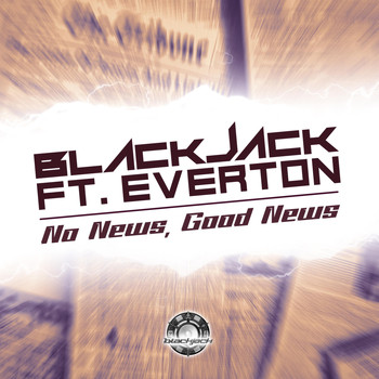 blackjack - No News, Good News (feat. Everton)