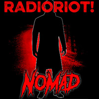 Radioriot! - Nomad