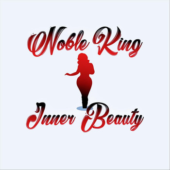 Noble - Inner Beauty (Explicit)