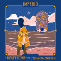 Imperio - Despertar (feat. Fernando Obregón)