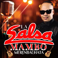 La Salsa Mambo - Merenbachata