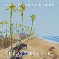 Christopher Dahl - California Stars