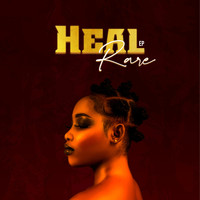 Rare - Heal (Explicit)