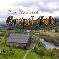 The Rockets - Gospel Gold