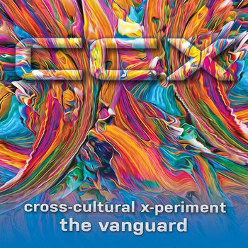 Alexander Fedoriouk - Cross Cultural X-Periment: The Vanguard