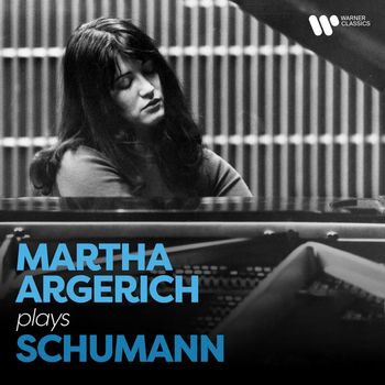 Martha Argerich - Martha Argerich Plays Schumann