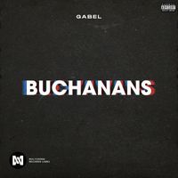 Gabel - Buchanans (Explicit)