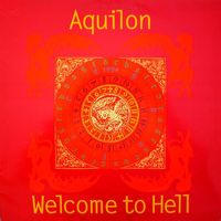 Aquilon - Welcome To Hell