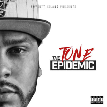 Tone - The Epidemic (Explicit)