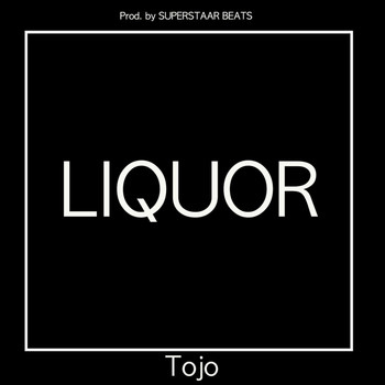 Tojo - Liquor