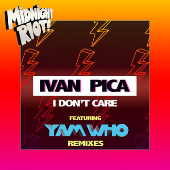 Ivan Pica - I Don't Care