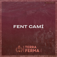 Terra Ferma Ska Band - Fent Camí