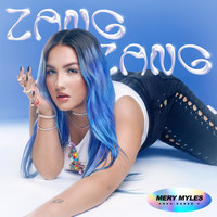 Mery Myles - Zang Zang