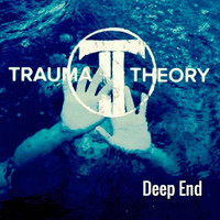 Trauma Theory - Deep End