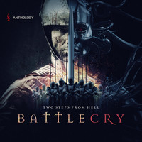 Two Steps From Hell - Battlecry Anthology