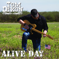 Tom Dixon - Alive Day