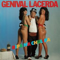 Genival Lacerda - Ripa na Chulipa