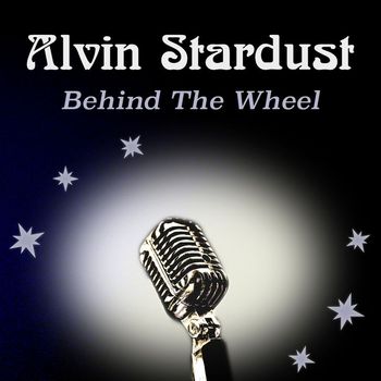 Alvin Stardust - Behind The Wheel