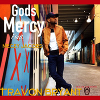 Travon Bryant - God's Mercy (feat. Niecey Jacobs)