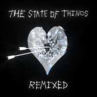 Lucia & The Best Boys - The State of Things - EP (Remixed [Explicit])