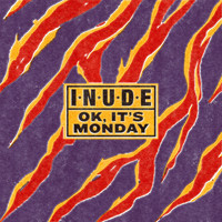 Inude - Ok, It's Monday (Explicit)