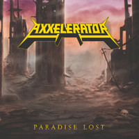 Axxelerator - Paradise Lost