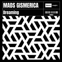 Mads Gismerica - Dreaming