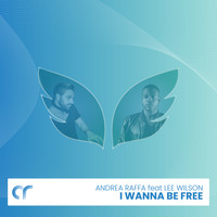 Andrea Raffa - I Wanna Be Free (Edit)