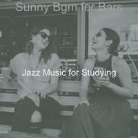 Jazz Music for Studying - Sunny Bgm for Bars