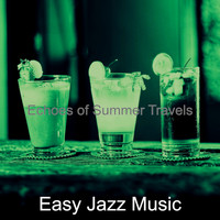Easy Jazz Music - Echoes of Summer Travels