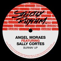 Angel Moraes - Burnin' Up (feat. Sally Cortes)