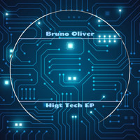 Bruno Oliver - High Tech EP