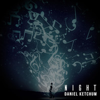Daniel Ketchum - Night