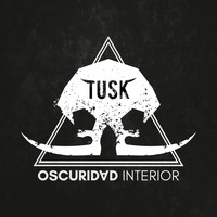 Tusk - Oscuridad Interior