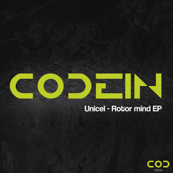 Unicel - Rotor mind EP
