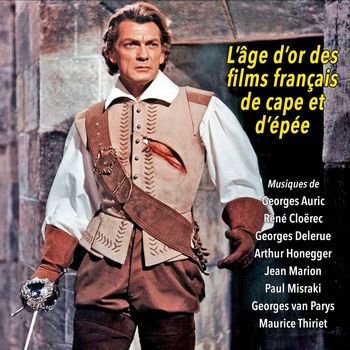 Various Artists - L'âge d'or des films français de cape et d'épée