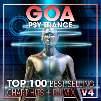 Doctor Spook, Goa Doc, Psytrance Network - Goa Psy Trance Top 100 Best Selling Chart Hits + DJ Mix V4