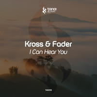 Kross & Fader - I Can Hear You
