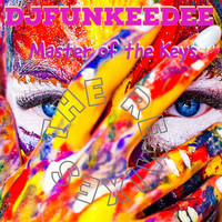 Djfunkeedee - Master of the Keys (The Remixes)