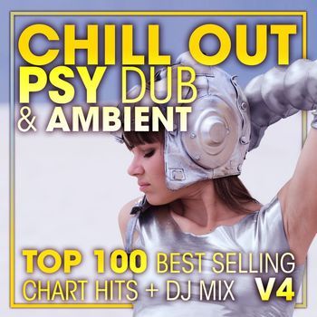DJ Acid Hard House, Dubstep Spook, DoctorSpook - Chill Out Psy Dub & Ambient Top 100 Best Selling Chart Hits + DJ Mix V4