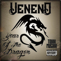 Veneno - Year of the Dragon (Explicit)