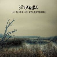 Takida - In Spite of Everything
