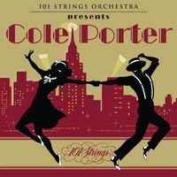 101 Strings Orchestra - 101 Strings Orchestra Presents Cole Porter