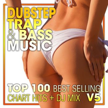 DoctorSpook, Dubstep Spook, DJ Acid Hard House - Dubstep Trap & Bass Music Top 100 Best Selling Chart Hits + DJ Mix V5