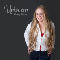 Krissy Nicks - Unbroken