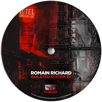 Romain Richard - Isolated System EP