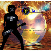Vitaro - Memories of Tomorrow's Past