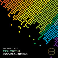 Sigurt - Colourful (Indivision Remix)